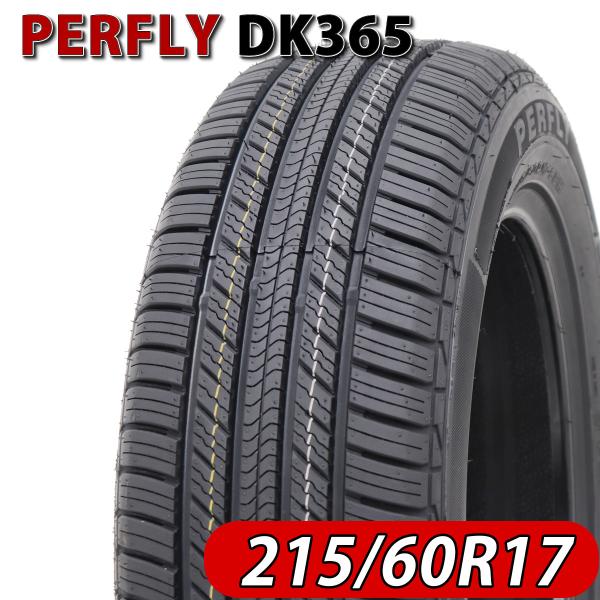 2024年製 新品 4本価格 会社宛  215/60R17 PERFLY DK365 アルファード C-HR ヴェルファイア CX-30 クロスロード 特価 NO,FF121